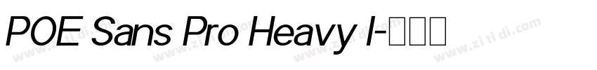 POE Sans Pro Heavy I字体转换